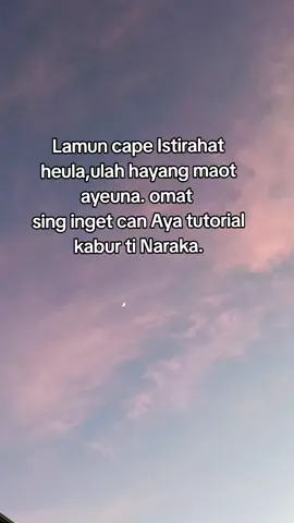 Sabar aja dulu kali aja besok berubah ✨ #katakatasunda  #4u #ingin #curhat #hirup 