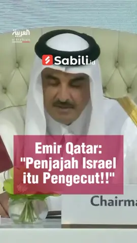 Emir Qatar senggol penjajah Isra Hell dan sebut mereka pengecut. Menurutmu gimana? Tulis tanggapanmu di kolom komentar! #sabili #mediasabili 