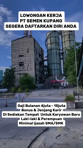 LOWONGAN KERJA PT SEMEN KUPANG SEGERA DAFTARKAN DIRI ANDA  Gaji Bulanan 4juta - 15juta Bonus & Jenjang Karir Di Sediakan Tempat  Untuk Karyawan Baru Laki-laki & Perempuan Minimal ijazah SMA/SMK  Untuk PENDAFTARAN Silahkan klik Link Di BIO #lowonganpekerjaan #infoloker#kupang#semenindonesia #kulipabrik 