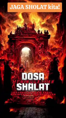 السَّلَامُ عَلَيْكُمْ وَرَحْمَةُ اللهِ وَبَرَكَاتُهُ الْحَمْدُ لِلهِ ، وَالصَّلَاةُ وَالسَّلَامُ عَلَى رَسُوْلِ اللهِ بِسْــــــــــــــــــمِ اللهِ الرَّحْمَنِ الرَّحِيْمِ *DOSA meninggalkan SHOLAT! Shalat Bukan Hanya Sebagai pengugur Kewajiban Tapi Shalat Itu Sebagai Pengugur Dosa Dosa 