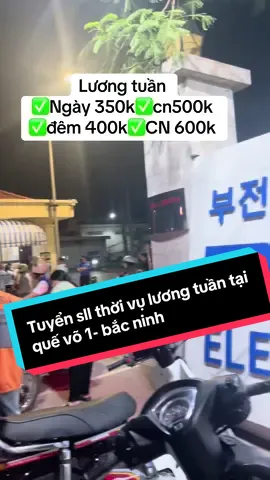 Tuyển thời vụ lương tuần #xuhuongtiktokk #trending #tuyendung #viraltiktok #congnhan 
