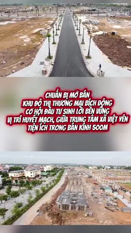 Chuẩn bị mở bán khu dô thị thương mại Bích Động. Cơ hồi đầu tư sinh lời bền vững, vị trí huyết mạch, giữa trung tâm xã Việt Yên, tiện ích trong bán kính 500m #tiendoduan #bdsbacgiang #kdtthuongmaibichdong #bichdonglakeside 