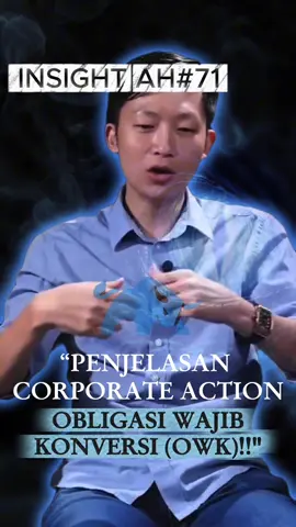 ⚠️PENJELASAN CORPORATE ACTION - OBLIGASI WAJIB KONVERSI (OWK)!!!⚠️ #andryhakim #stockwise #investasi #saham #sahamindonesia 