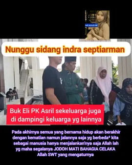 NIA KURNIA SARI  Keluarga almarhumah NKS sedang menunggu sidang indra septiarman di pengadilan negeri Padang Pariaman Sumatera Barat#kasusniakurniasari #viral_video #niakurniasari #diano #indragon 