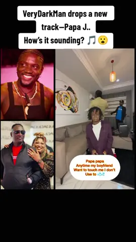 VeryDarkMan drops a new  track—Papa J.. How’s it sounding? 🎵😮 Cc: Verydarkman  #verydarkman #vdm #prophetjeremiahomotofufeyin #juicyblog247 #tiktokviral 