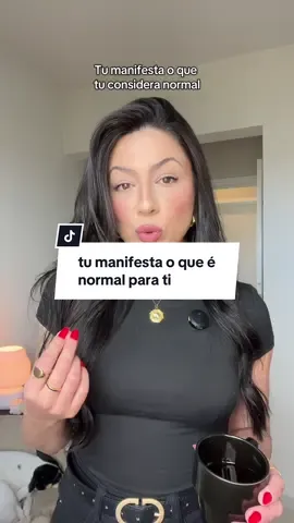 Normalize para alcançar #mentalidade #manifestação #leidaatração 