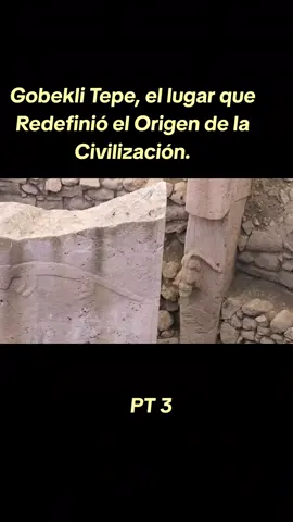 Gobekli Tepe, el lugar que Redefinió el Origen de la Civilización. #civilizacionesantiguas #gobeklitepe #extraterrestres #tecnologiasantiguas 