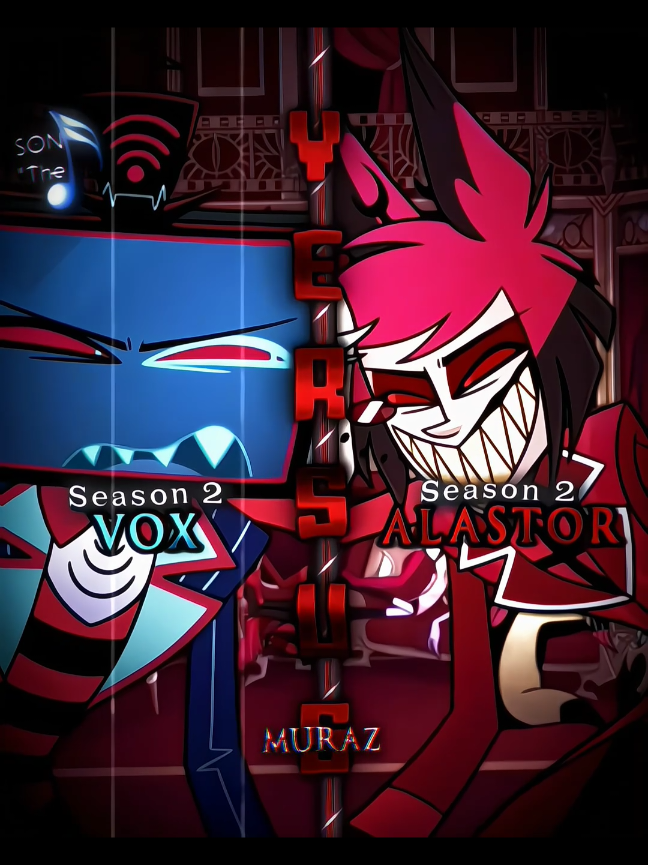 Vox VS Alastor | Season 2 Prédiction IB : @DiamondHearted  Song: 