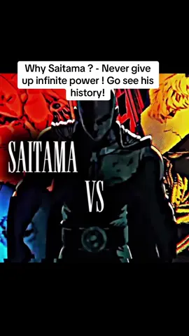 Why Saitama ? - Never give up infinite power ! Go see his history! #مهم  #saitama #fypシ #trending #tiktok 