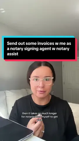 Send out some invoices w me as a notary signing agent w notary assist #lsa 