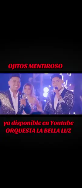 YA DISPONIBLE EN YOUTUBE ORQUESTA LA BELLA LUZ #labellaluz🇵🇪 #labellaluzoficial @BellaLuzClubdeFans @Orquesta La Bella Luz Oficial @Oscar Junior custodio 