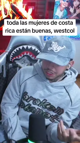 westcol habla de las mujeres de Costa Rica #westcol #twitchwestcol #westcoltiktoker #colombia #mafer_rox #nocopy #Viral #fyp #parati #funny