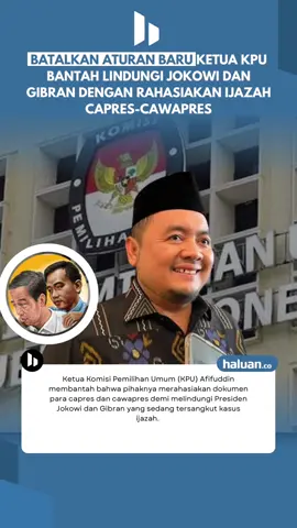 Ketua Komisi Pemilihan Umum (KPU) Afifuddin membantah bahwa pihaknya merahasiakan dokumen para capres dan cawapres demi melindungi Presiden ke-7 RI Joko Widodo (Jokowi) dan Wapres RI Gibran Rakabuming Raka yang sedang tersangkut kasus ijazah.  Afif menekankan, Keputusan Nomor 731 Tahun 2025 tentang Penetapan Dokumen Persyaratan Calon Presiden (Capres) dan Calon Wakil Presiden (Cawapres) sebagai Informasi Publik yang Dikecualikan KPU berlaku umum. Afifuddin mengeklaim, keputusan KPU itu dikeluarkan untuk memedomani Pasal 17 huruf G dan huruf Undang-Undang Nomor 14 Tahun 2008 tentang Keterbukaan Informasi Publik. 