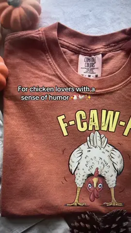 I loved this shirt✨🐓.  #fcawf #funnychicken #farmlife #comfortcolors #fyp 