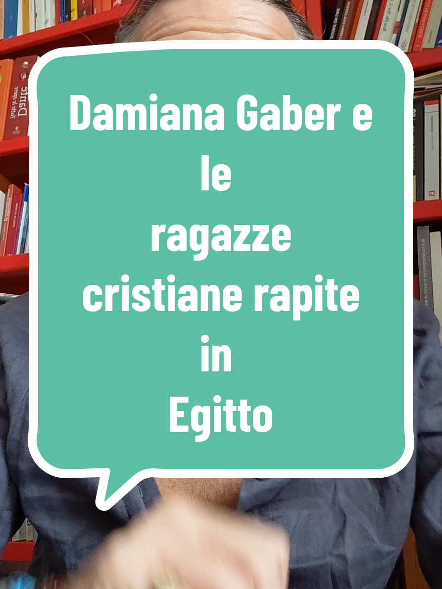 Damiana Gaber e le  ragazze cristiane rapite in  Egitto