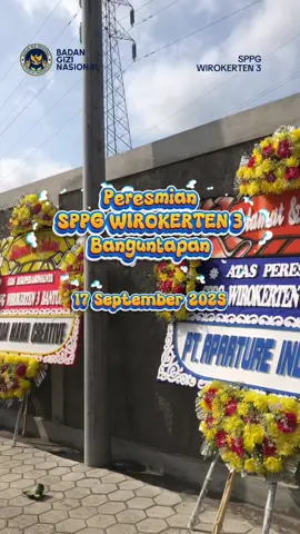 ✨ Peresmian SPPG WIROKERTEN 3 ✨ Hari ini pada 17 September 2025, SPPG WIROKERTEN 3 Banguntapan resmi dibuka untuk memberikan menu bergizi terbaik kepada seluruh sekolah penerima manfaat 🙌 #makanbergizigratis #sppgwirokerten3 #bantul #jogja #badangizinasional 