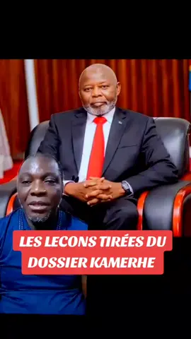 LES LECONS TIRÉES DU DOSSIER KAMERHE