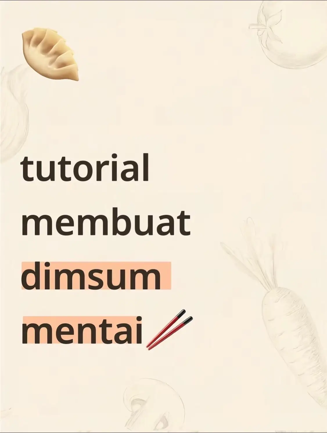 sedikit tutorial dari kita🤭 #fyppppppppppppppppppppppp #4u #tutorial #dimsummentai😋😋🤏 