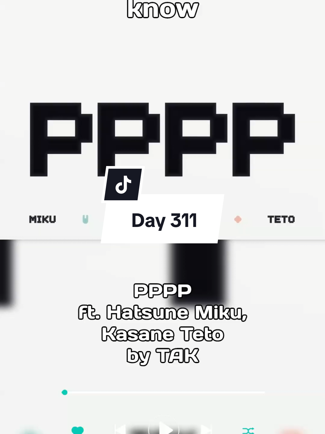 Day 3⃣1⃣1⃣ PPPP ft. Hatsune Miku, Kasane Teto ~ TAK Please note all rights for the video and music belong to the singer/producer. This is only for entertainment purposes. #songs #music #spotify #songsyouneedtoknow #day311 #pppp #hatsunemiku #kasaneteto #tak #fyp 