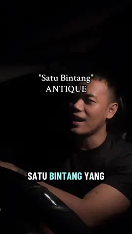 Antique-Satu Bintang #lipsync #nyanyidimobil 