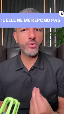 😱la dernière erreur  - Il ne me répond pas Elle ne me répond pas