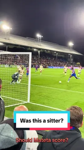 Should Mateta put the ball in the back of the net? #crystalpalace #millwallfc #miss #stadiumvibes #tiktokfootball 