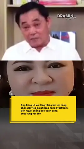 Ông Dũng Lò Vôi từng nhiều lần lên tiếng phản đối việc bà phương hằng livestream. đến người chồng bên cạnh cũng quay lưng với bà? #khaunghiep #dramin #phuonghang 