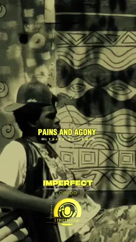 (Imperfect) Lyrics : Obedo #imperfect #obedo #foryoupage❤️❤️ #singalong #newsound 