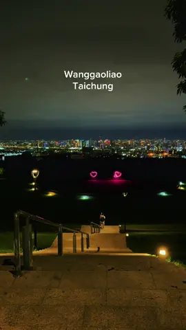 WANGGAOLIAO📸📸🥷🏻 Tempat cocok buat nongkrong sambil bawa tiker dan makanan📸🥷🏻 #fyp #wanggaoliaonightviewpark #taichung_taiwan #taiwan🇹🇼 