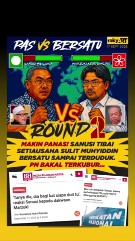 PAS VS BERSATU ROUND 2 #pas #bersatu #malaysia #sanusi #marzuki 