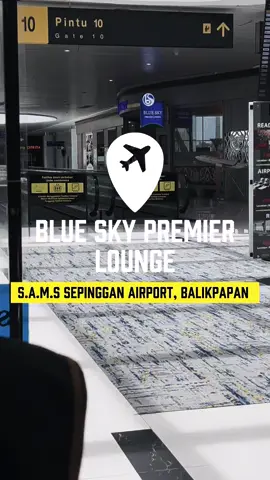 Updated 2025 Blue Sky Premier Lounge Sepinggan Balikpapan #loungeairport #aiportlife #sepingganairport #blueskylounge #balikpapanku 