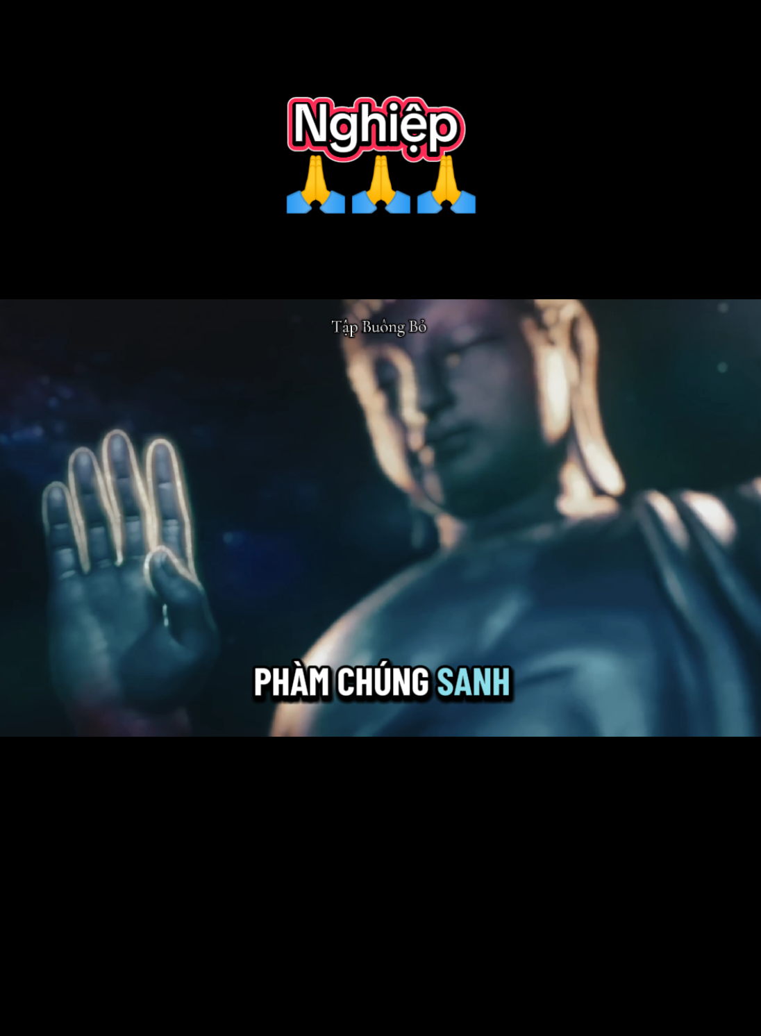 #phatphap #nghiep #phatgiao #tapbuongbo96 