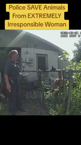 Police SAVE Animals From EXTREMELY Irresponsible Woman. #fyp #viral #bodycam #cops #copsoftiktok 