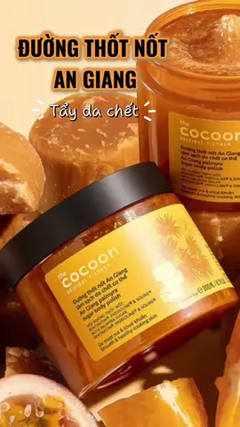 Không ngờ tẩy da chết lại mê như này 😍 Da mềm mịn, thơm ngọt như kẹo luôn 🍯✨.                      #Cocoon #taydachet #lamdep #reviewmypham #skincare