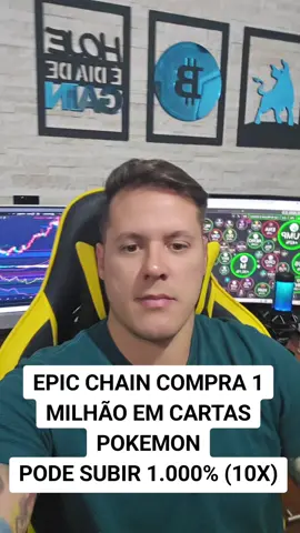 EPIC CHAIN COMPRA 1 MILHÃO DE DÓLARES DE CARTAR POKEMON E PODE SUBIR 1.000% (10X) #epicchain #epic #POKEMON #rwa #altcoins 