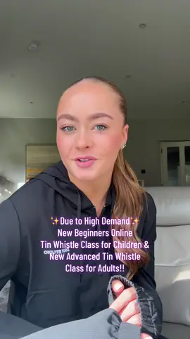 Tin Whistle Class Update 🤝🏼