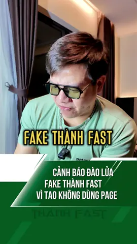 Fake Thành Fast, Thành không dùng page #thanhfastbusinessmentor #thanhfastcrypto #thanhfast 
