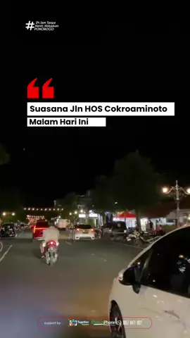 Suasana Jln HOS Cokroaminoto malam ini  #ponorogo #ponorogo24jam #ponorogoposting