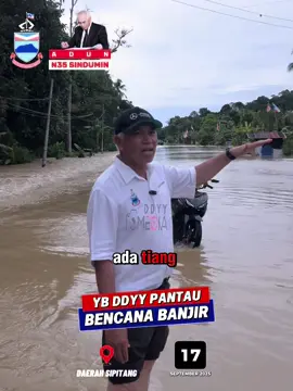 17/9/2025 - YB DDYY pantau keadaan bencana banjir di DUN N35 Sindumin (Kg Petarikan - Sindumin) #dryusofyacob #adunn35sindumin #SabahMajuJaya #grs  #banjir