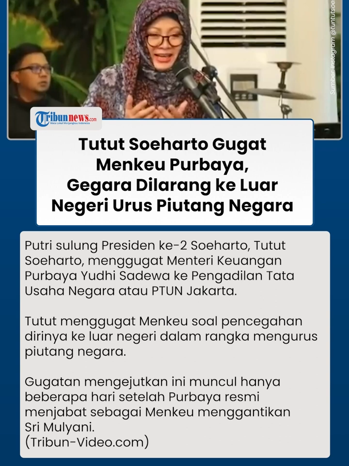 Tutut Soeharto gugat Menteri Keuangan Purbaya Yudhi Sadewa ke PTUN Jakarta. Gugatan ini muncul setelah Tutut dilarang ke luar negeri untuk mengurus piutang negara. #TututSoeharto #MenteriKeuangan #Gugatan #PTUN #tribunkaltim