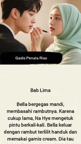 Judul: Gadis Penata Rias Penulis: De Moi     Tersedia di aplikasi KBM #fypage #justforyou #bismillahfypシ 