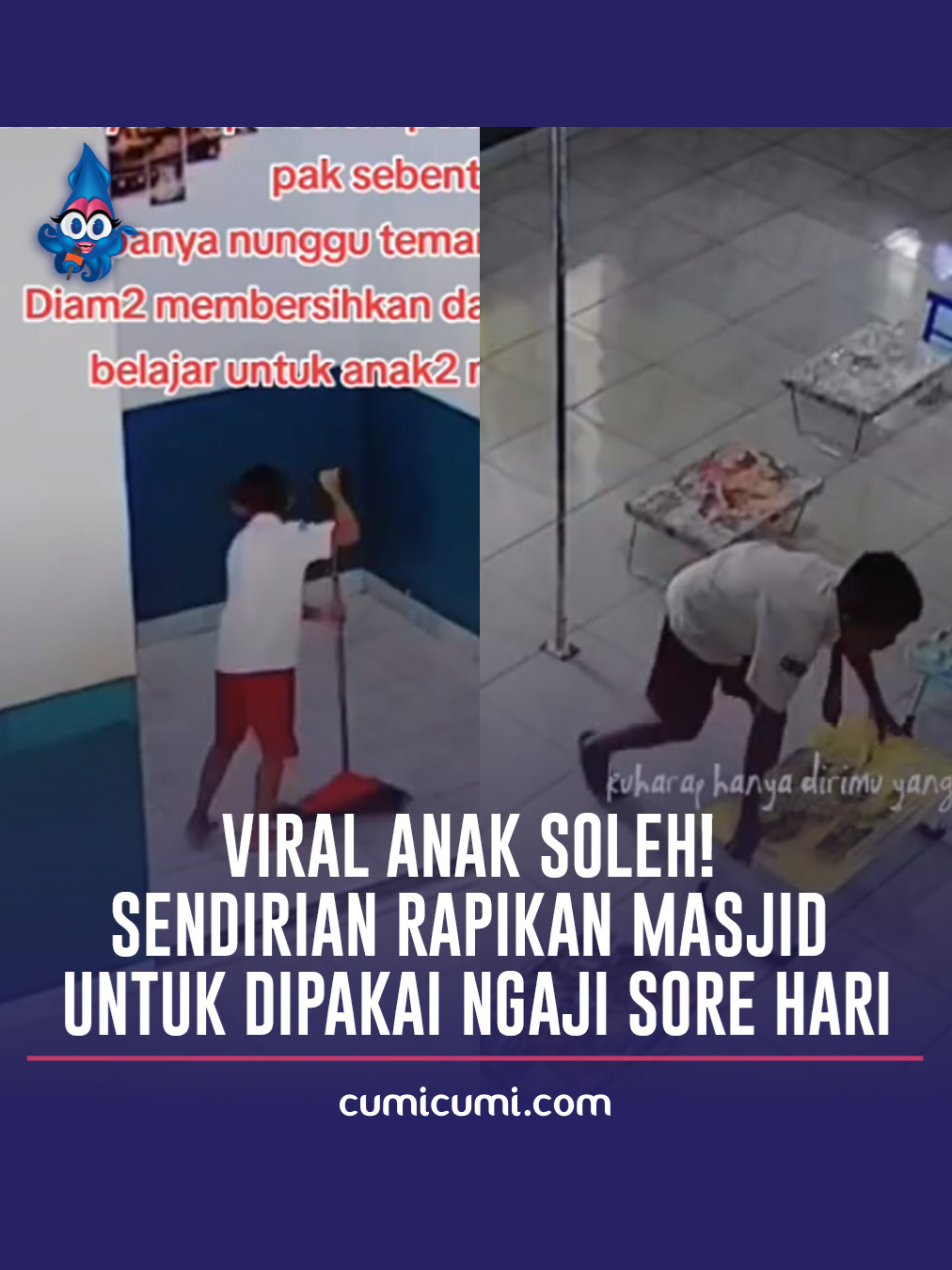 Sederhana tapi menyentuh Source : tiktok.com/dedesuryaputra DM for credits or remove #cumicumidotcom #mincu #cumiviral #siswa #masjid #ngaji #bersihbersih #bersihinmasjid #bocahsd #pulangsekolah