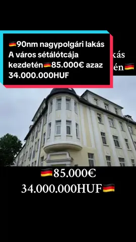 🇩🇪90nm nagypolgári lakás A város sétálótcája kezdetén🇩🇪85.000€ azaz 34.000.000HUF - per teher és igény mentesen , lakó nélkül. #fy #ungarn #germany #foryo #foryou #fly #cheap #fly  #hungary #magyartiktok #cheaphouse #cheaphousesforsale #olcsó #Home #cheap #hungary #fly #germany #cheaphouse #cheaphousesforsale #olcsó #Home #cheap #fly #Home #cheap #magyartiktok #cheaphouse #hungary #ungarn #germany #Hungary #property #newlife #fly #Home #newlife #newbeginnings #realestate #immobilien #realestateinvesting #sale #haus #property #wohnung #house #kaufen #for  #költözzkülföldre #ingatlan #houseforsale #business #flatsale #newstart #ujrakezdes #foryou #ingatlanspecialista #ingatlanközvetítő #makler #houseforyou #newlifebegins #newlifeforyou #ujeletkezdete #dolgozzvelünk #karrier #foryou #foryoupage #foryoupageofficiall #foryour #magyar #magyarorszàg #moveout #költözz #kezddel #kezddujra #europa #europe #europehouse #cheaphousesforsale #cheaphouseeurope #magyartiktok #kezdujra #újélet #újéletkezdés #startnew #újesély #otthon #megélhetés #magyarok #magyarország 