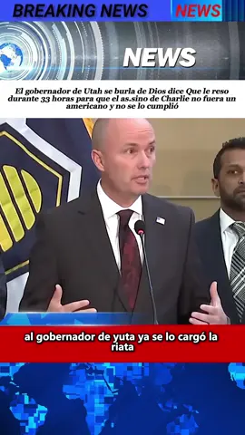🚨Spencer Cox gobernador DE Utah dijo que es tuvo Resando durante 33 horas para que el a.esino de Charlie Kirk “no sea uno de los nuestros pero que Dios no hizo su trabajo por que no le respondió su oración de la mejor manera como el selo pidió🚨 #Utah #noticiadeultimahora #latinosenusa🇺🇸 #paratitiktokviral #Spencer
