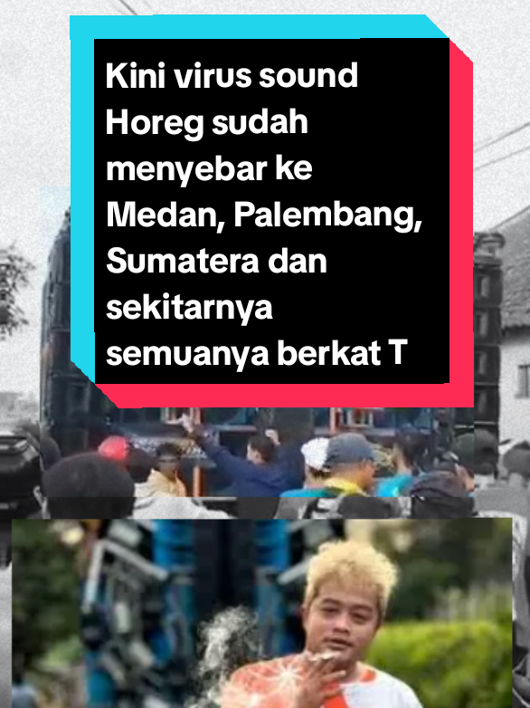 Kini virus sound Horeg sudah menyebar ke Medan, Palembang, Sumatera dan sekitarnya semuanya berkat Thomas Memet Alva Edison 🤣 #horeg #like #fyp #sound 