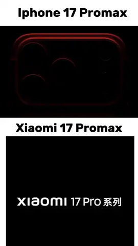Iphone 17 promax vs Xiaomi 17 Promax  #iphone17promax #iphone #xiaomi17 #xiaomi17promax #xiaomi 
