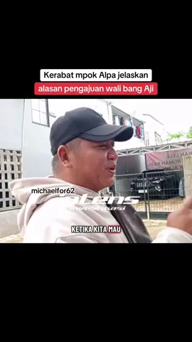 Alasan bang Aji mengajukan perwalian anaknya dijelaskan oleh kerabat mpok Alpa #mpokalpa #meninggal #wali #anak #pengadilanagama 
