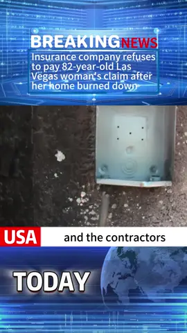 Insurance company refuses to pay 82-year-old Las Vegas woman's claim after her home burned down#tiktok#news#foryou