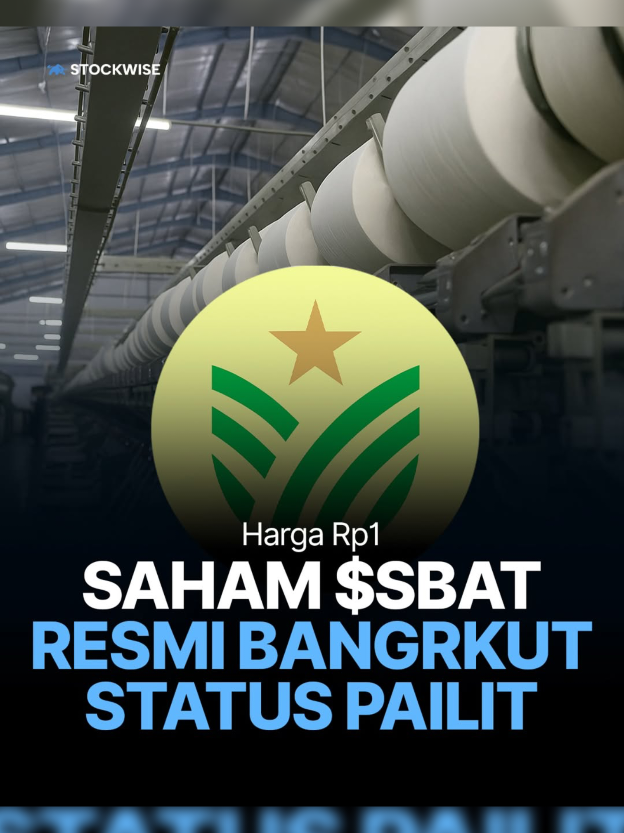 📉 Resmi Bangkrut! Emiten tekstil PT Sejahtera Bintang Abadi Textile Tbk (SBAT) akhirnya dinyatakan pailit oleh Pengadilan Niaga Jakarta Pusat ⚖️. ➡️ Harga sahamnya udah nyungsep ke Rp1 sebelum keputusan ini. ➡️ Putusan pailit dikeluarkan 29 Agustus 2025 & diumumkan BEI pada 17/9/2025. ➡️ Perusahaan wajib bayar biaya perkara Rp10,1 juta. Fakta lain: 🛑 SBAT udah berhenti operasi sejak Juli 2024, jauh sebelum diputus pailit. Jadi keputusan ini gak ngasih dampak tambahan lagi ke operasional perusahaan. Singkatnya, saham Rp1 = game over 🚫📊 #andryhakim #stockwise 