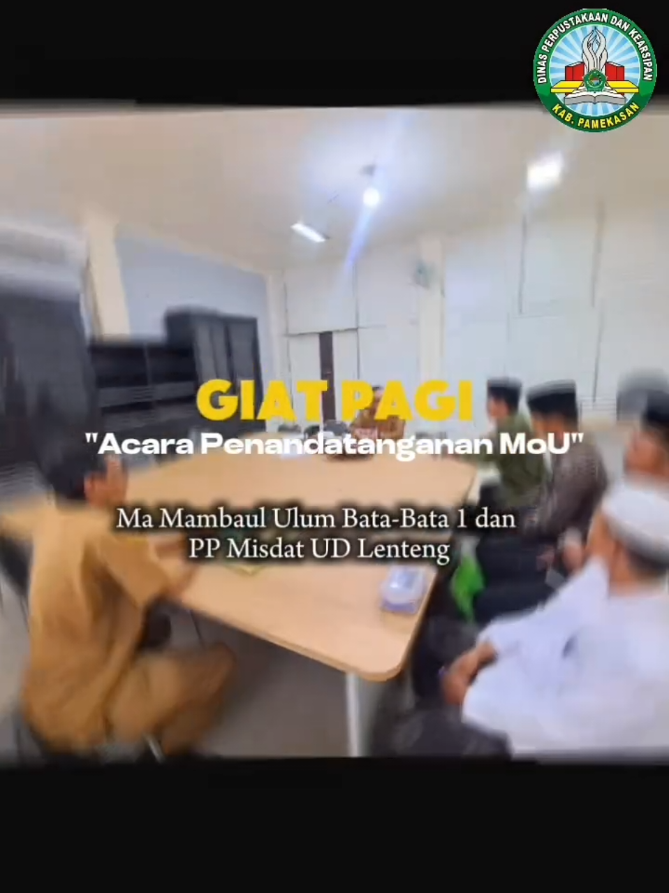 ✨📚 Kolaborasi untuk Literasi 📚✨ Dinas Perpustakaan dan Kearsipan Kabupaten Pamekasan menjalin kerja sama (MoU) dengan Sekolah Ma Mambaul Ulum Bata-Bata 1 dan PP Misdat UD Lenteng Bersama, kita wujudkan generasi gemar membaca, cerdas, dan berkarakter ✨💡🌱 #literasipamekasan #kolaborasiuntukcerdas #perpustakaanpamekasan #literasi #mou 